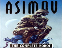 The cover of the book 'The Complete Robot'